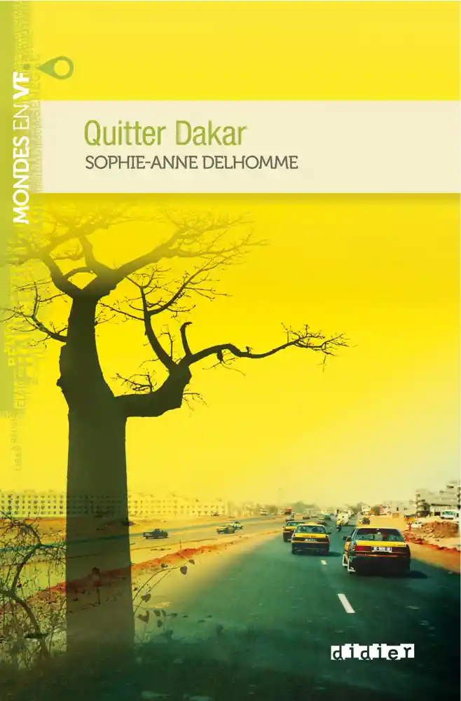 Sách tập đọc theo trình độ B1 tiếng Pháp: Quitter Dakar Niv. B1 (có file nghe)