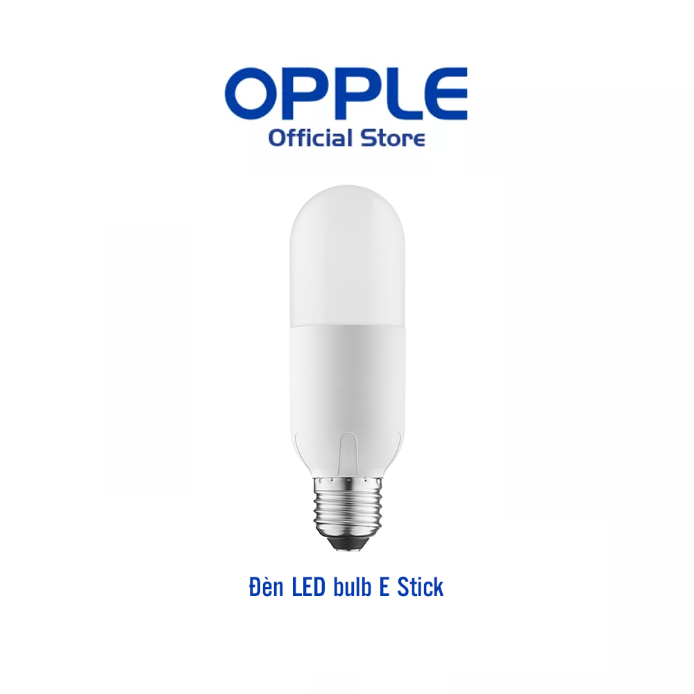 Đèn LED bulb OPPLE E stick - Hiệu suất ánh sáng cao, màu ánh sáng 3000K/4000K/6500K