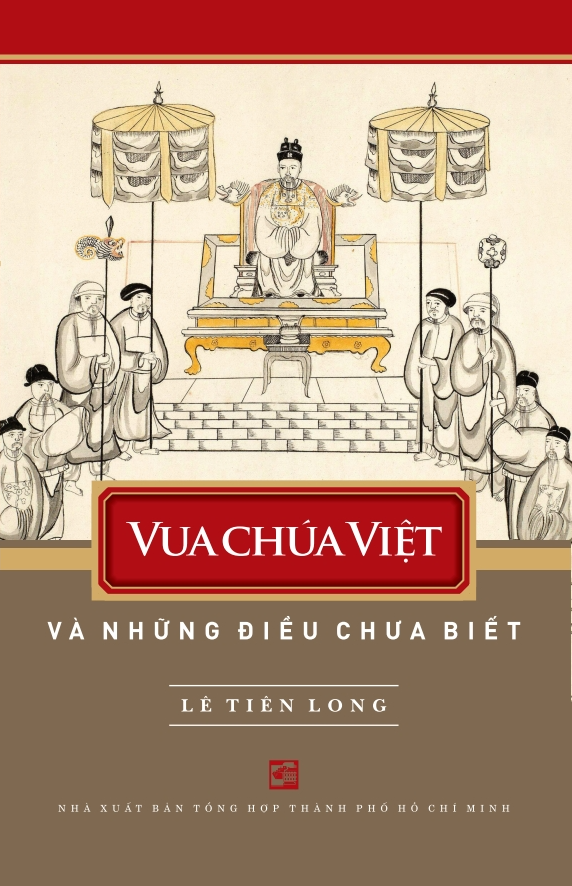 Vua chúa Việt Nam và những điều chưa biết