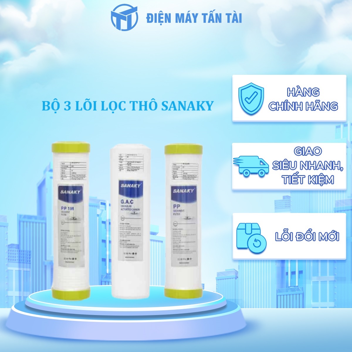 Hình ảnh BỘ 3 LÕI LỌC THÔ SANAKY - Hàng chính hãng