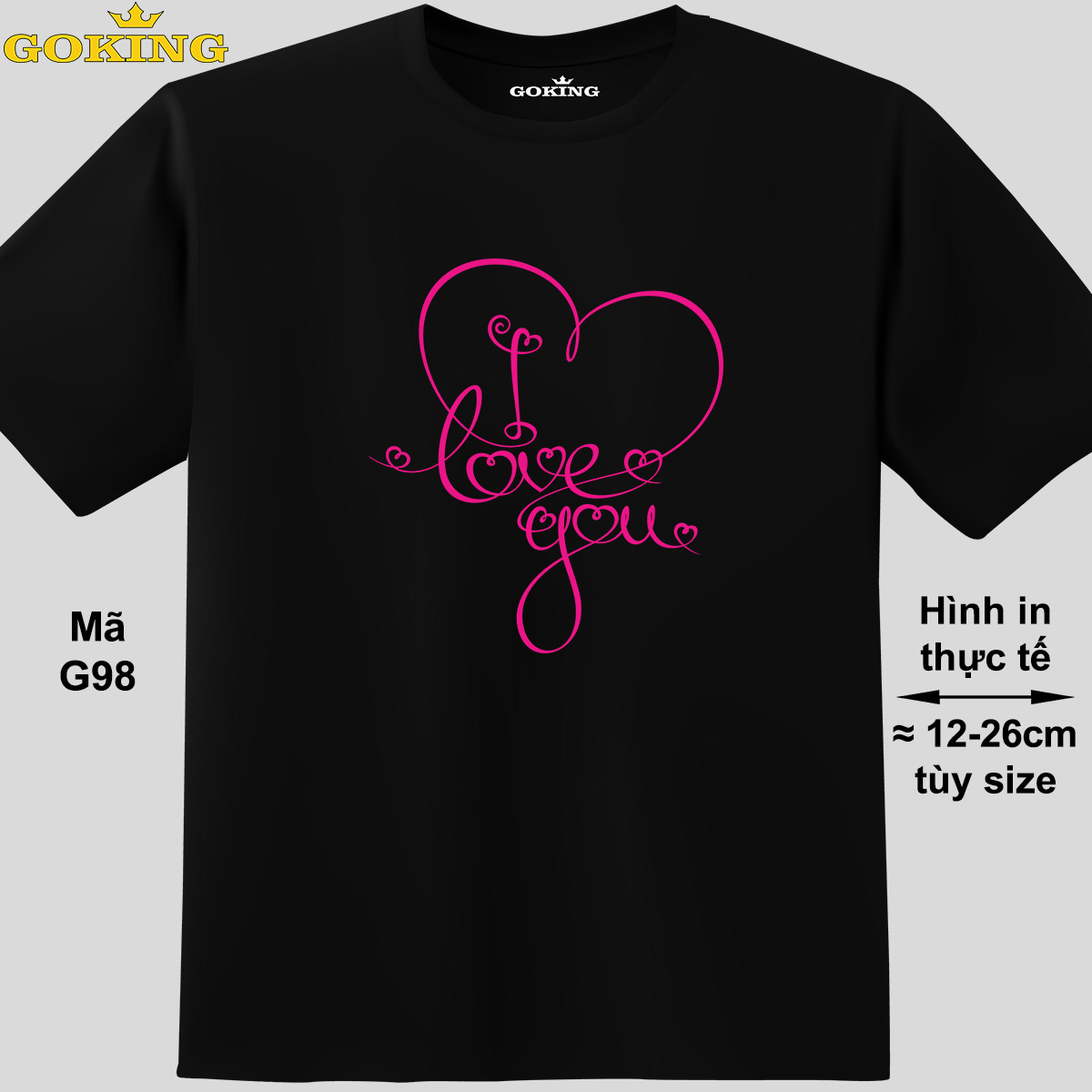 I love you, mã G98. Hãy tỏa sáng như kim cương, qua chiếc áo thun Goking siêu hot cho nam nữ trẻ em, áo phông cặp đôi, gia đình, đội nhóm – Đen, 100 cotton – S