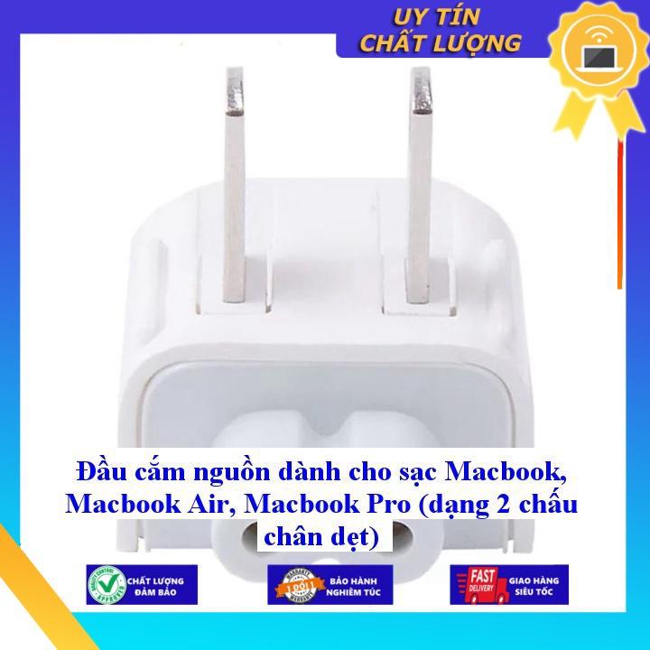 Đầu cắm nguồn dùng cho sạc Macbook Macbook Air Macbook Pro ( dạng 2 chấu chân dẹt ) - Hàng Nhập Khẩu New Seal