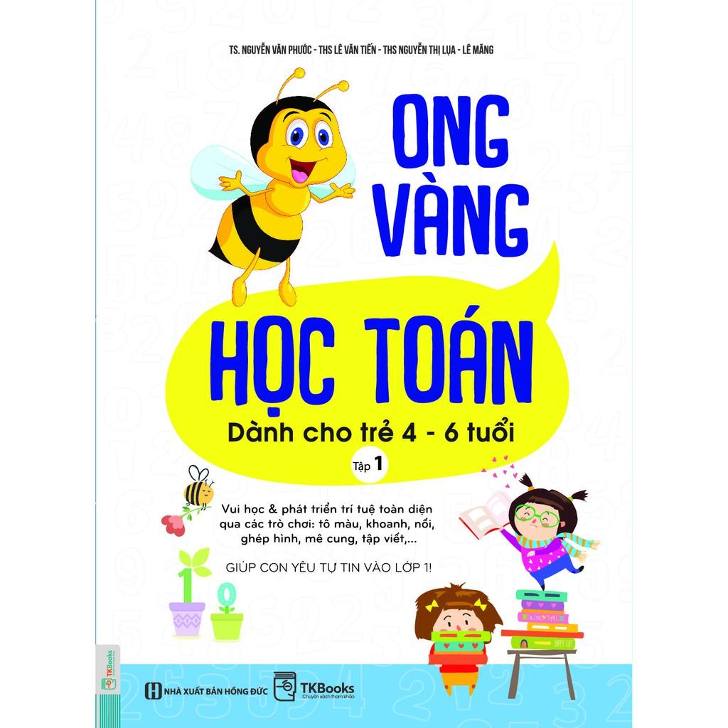 Combo  Ong Vàng Học Toán Dành Cho Trẻ 4-6 tuổi - Học Kèm App Online - Bản Quyền