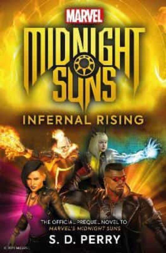 Tiểu thuyết tiền truyện  tiếng Anh: Midnight Suns: Infernal Rising