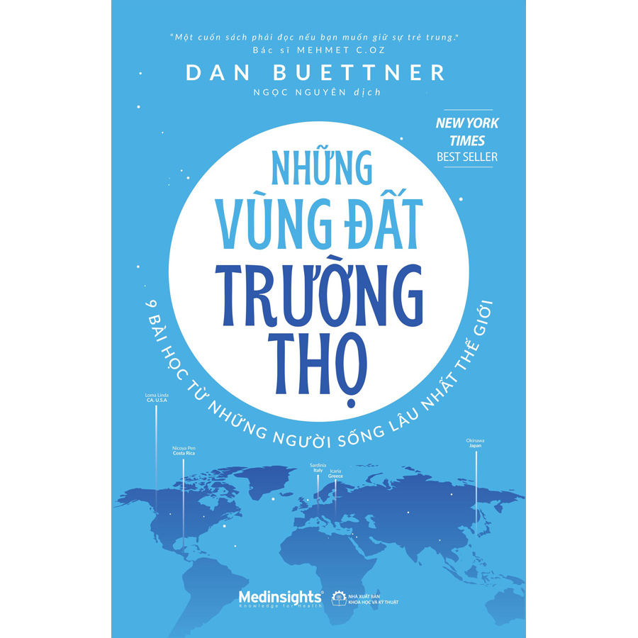 Sách : Những Vùng Đất Trường Thọ - 9 Bài Học Từ Những Người Sống Lâu Nhất Thế Giới