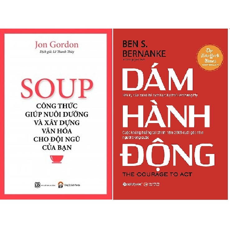 Combo 2 Cuốn: Soup - Công Thức Giúp Nuôi Dưỡng Và Xây Dựng Văn Hóa Cho Đội Ngũ Của Bạn + Dám Hành Động