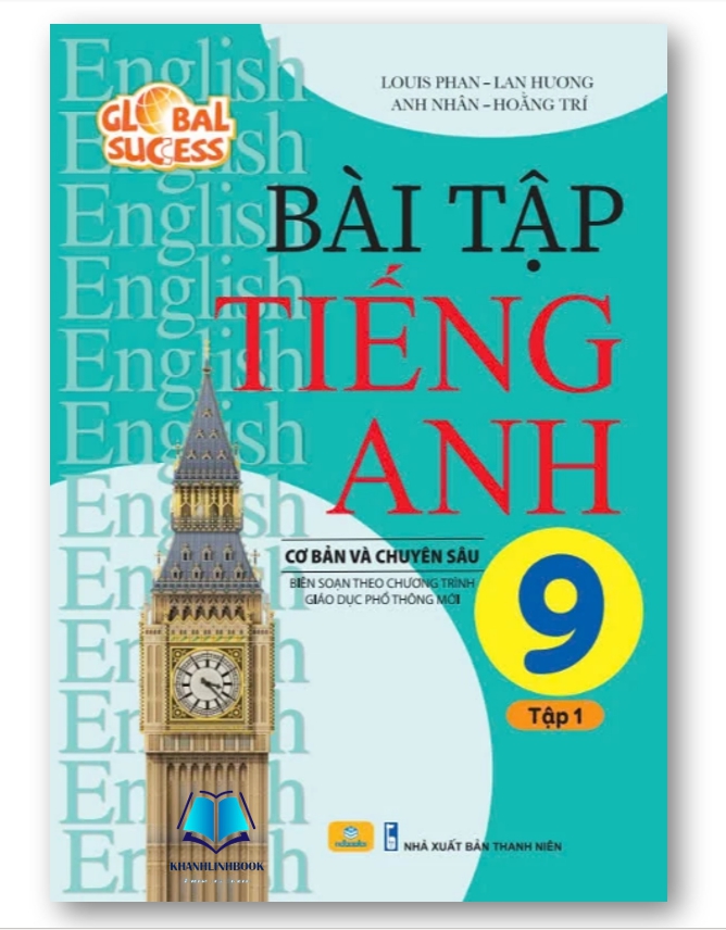 Sách - Bài Tập Tiếng Anh 9 Cơ Bản Và Chuyên Sâu ( tập 1) (Global Success) theo chương trình Giáo Dục Phổ thông mới