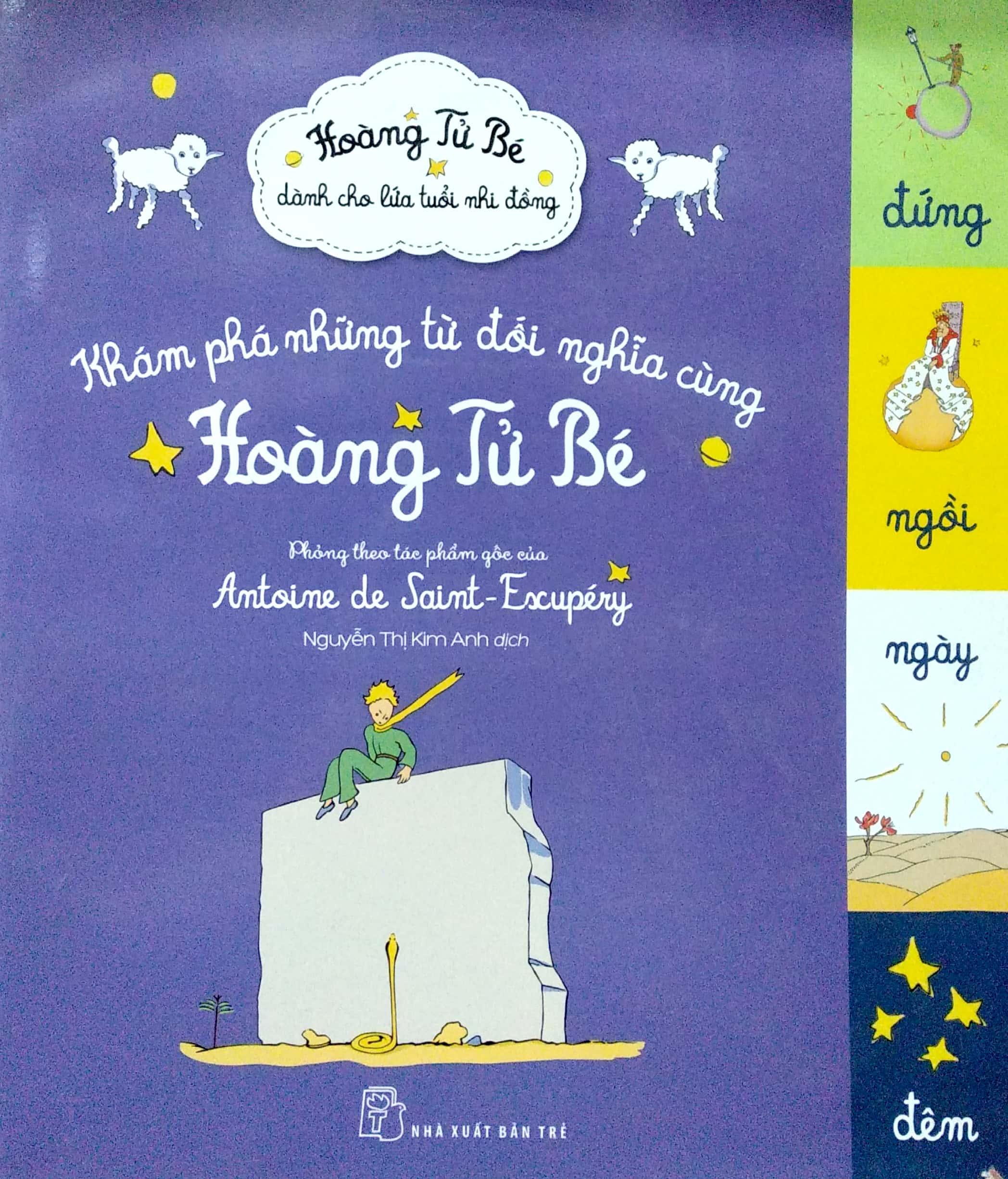 Sách Khám Phá Những Từ Đối Nghĩa Cùng Hoàng Tử Bé