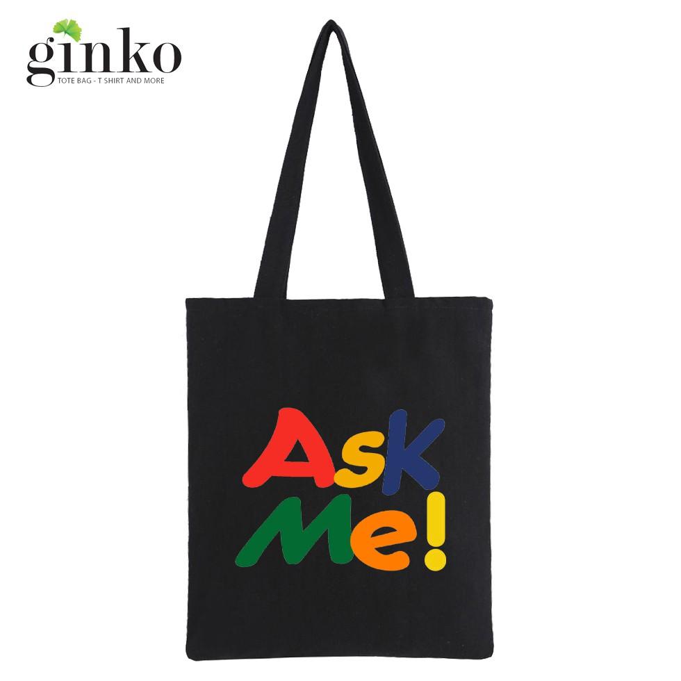 Túi Tote Vải Canvas Ginko kiểu basic có dây kéo khóa miệng túi đựng vừa laptop 14 inch và nhiều đồ dùng khác Phong Cách ulzzang Hàn Quốc In Hình Ask Me B24