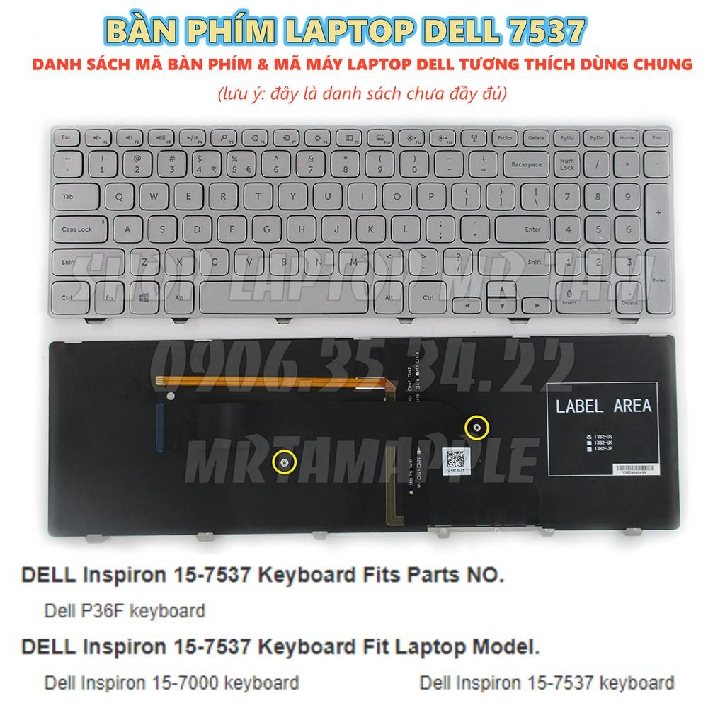 BÀN PHÍM LAPTOP DÀNH CHO DELL 7537 dùng cho Inspiron 15 7000, 7535 7537