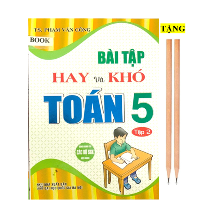 Sách - Bài tập hay và khó toán 5 Tập 2 (dùng chung các bộ sgk hiện hành) - HA