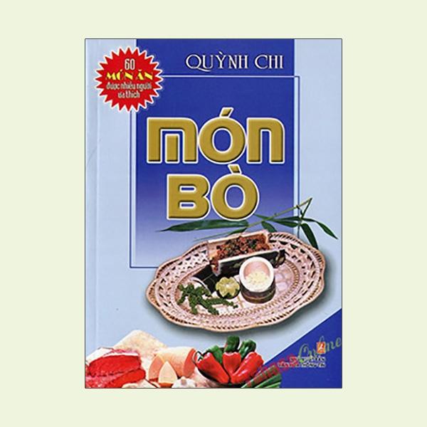 60 Món Ăn Được Nhiều Người Ưa Thích - Món Bò