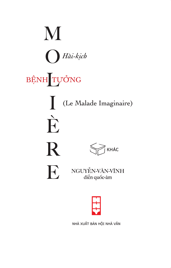 Combo 3 vở kịch Molière - Nguyễn Văn Vĩnh dịch - Bệnh tưởng - Trưởng giả học làm sang - Người biển lận