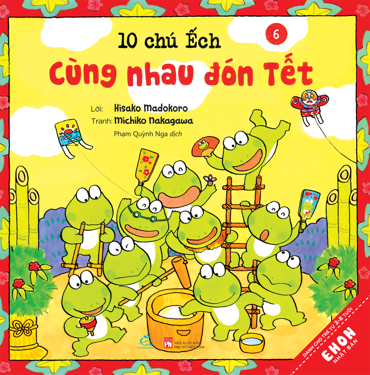 BỘ SÁCH TRANH EHON NHẬT BẢN “10 CHÚ ẾCH” - PHẦN 1 (Tập 1 – Tập 6)