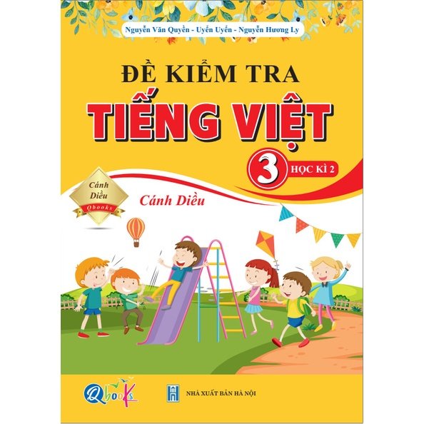 Combo Đề Kiểm Tra Toán - Tiếng Việt Lớp 3 - Học Kì 2 - Cánh Diều (2 cuốn)