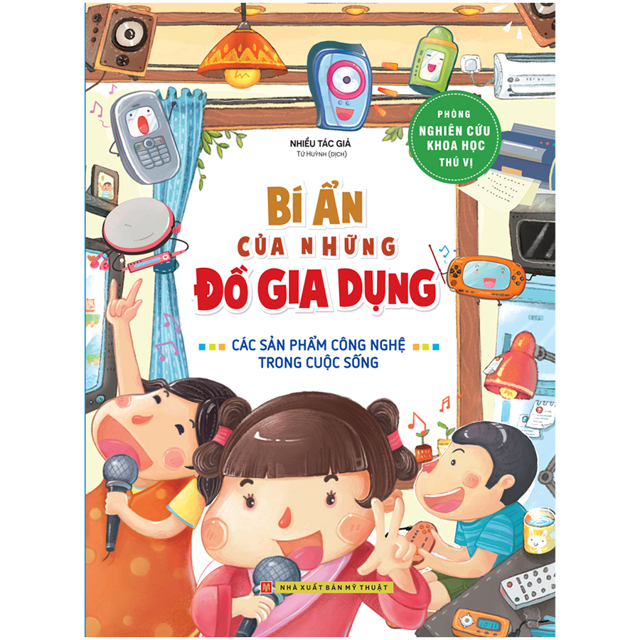 Bí Ẩn Của Những Đồ Gia Dụng Bí Ẩn Của Những Đồ Gia Dụng