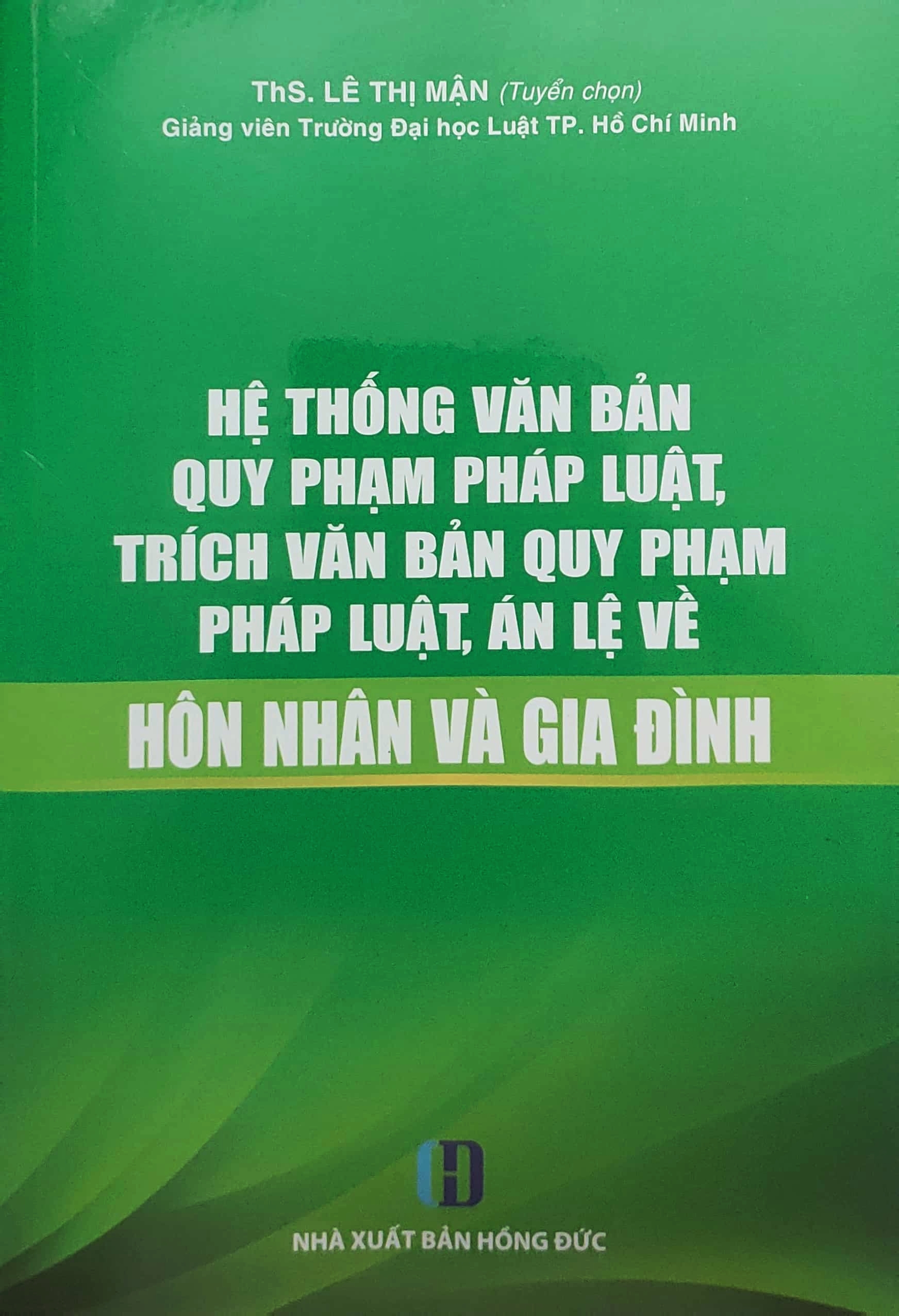 Hệ thống văn bản quy phạm pháp luật - trích văn bản quy phạm pháp luật, án lệ về hôn nhân và gia đình