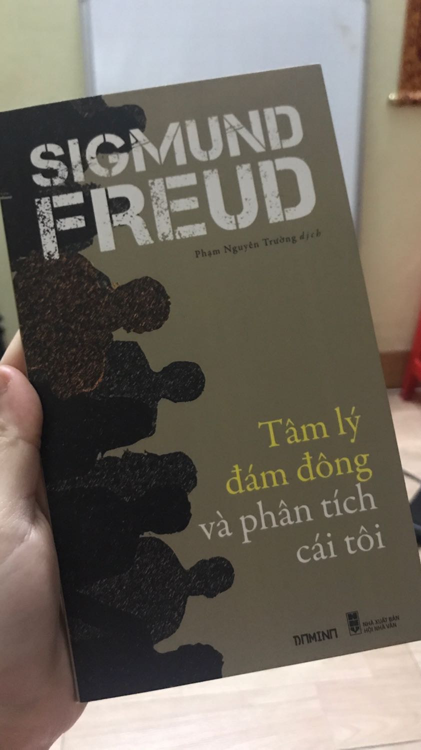 TÂM LÝ ĐÁM ĐÔNG VÀ PHÂN TÍCH CÁI TÔI - Sigmund Freud - Phạm Nguyên Trường dịch (bìa mềm)