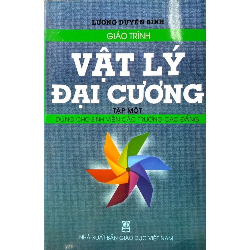 Giáo Trình Vật Lý Đại Cương Tập 1 ( Dùng Cho Sinh Viên Các Trường Cao Đẳng)