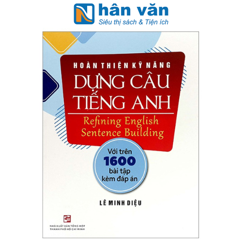 Hoàn Thiện Kỹ Năng Dựng Câu Tiếng Anh