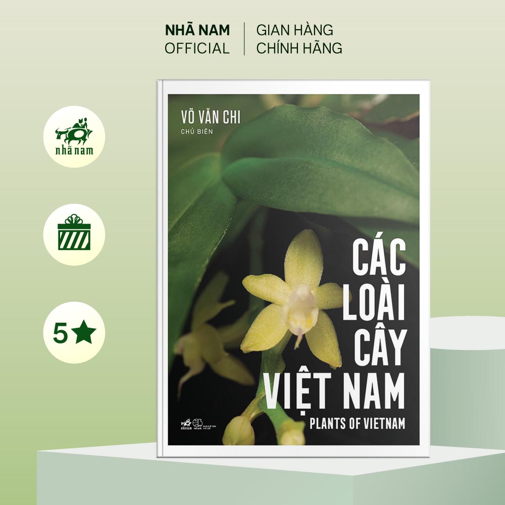 Sách - CÁC LOÀI CÂY VIỆT NAM - Plants of Vietnam - Nhã Nam Official