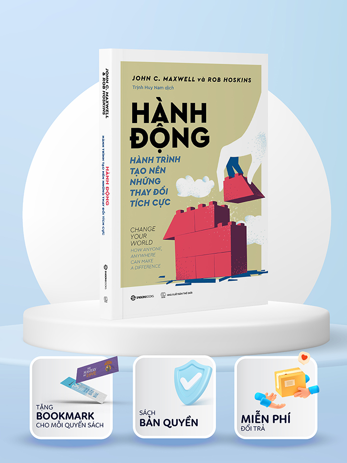 Hành động - Tác giả John C. Maxwell , Rob Hoskins