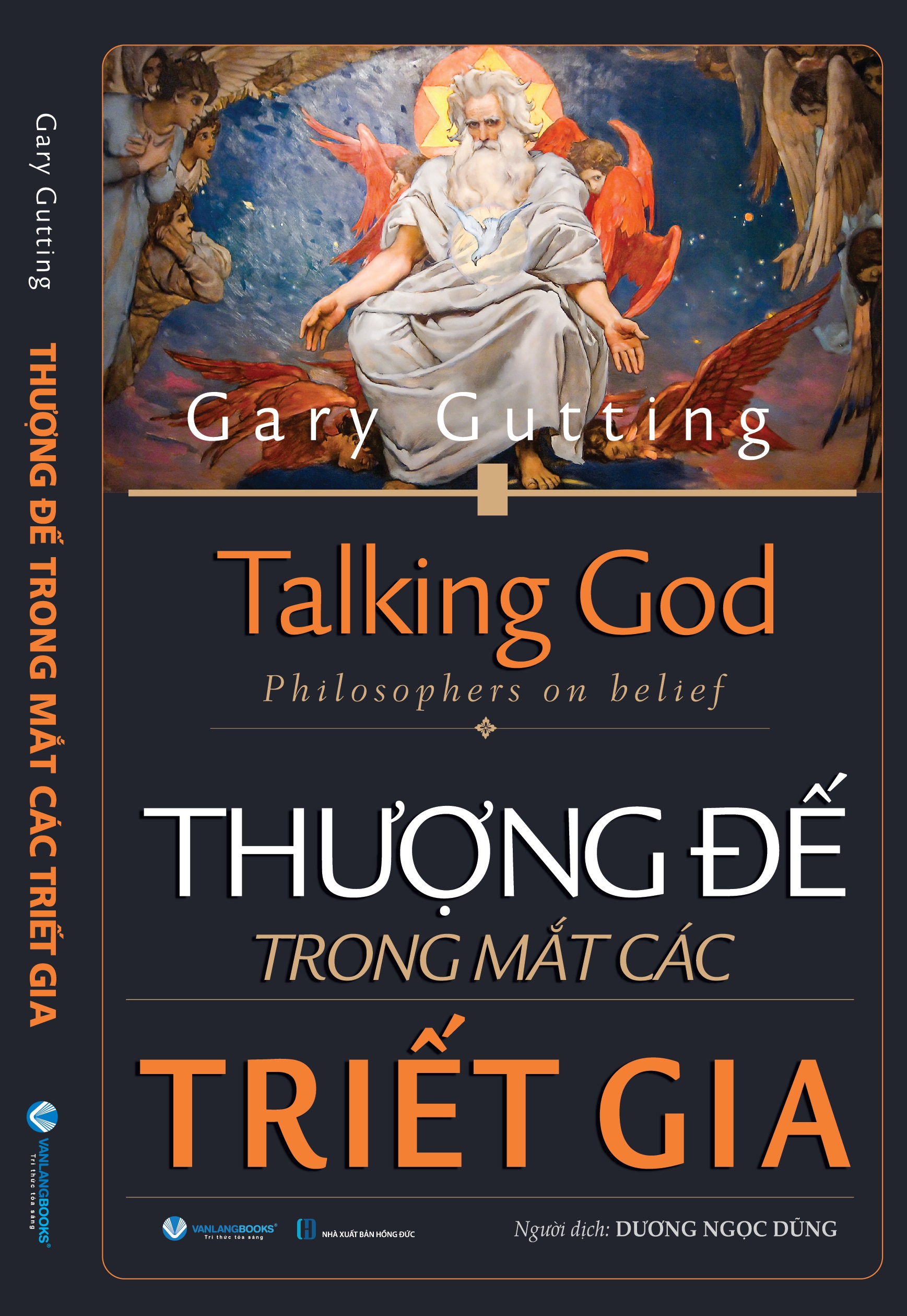 THƯỢNG ĐẾ TRONG MẮT CÁC TRIẾT GIA – Gary Gutting – Dương Ngọc Dũng dịch – Văn Lang – NXB Hồng Đức