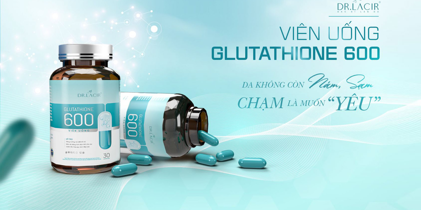 Viên Uống Trắng Da Glutathione 600 Nhập khẩu từ Nhật Bản - Hàng Chính Hãng Dr Lacir