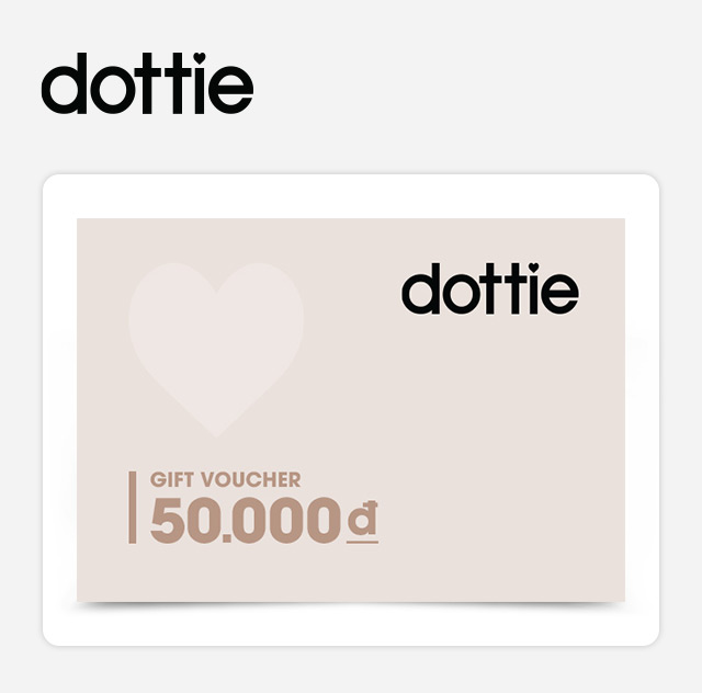 Dottie - Phiếu Qùa Tặng 50K