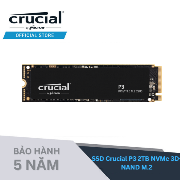 SSD CRUCIAL P3 Gen 3 NVMe 2TB - CT2000P3SSD8 - HÀNG CHÍNH HÃNG