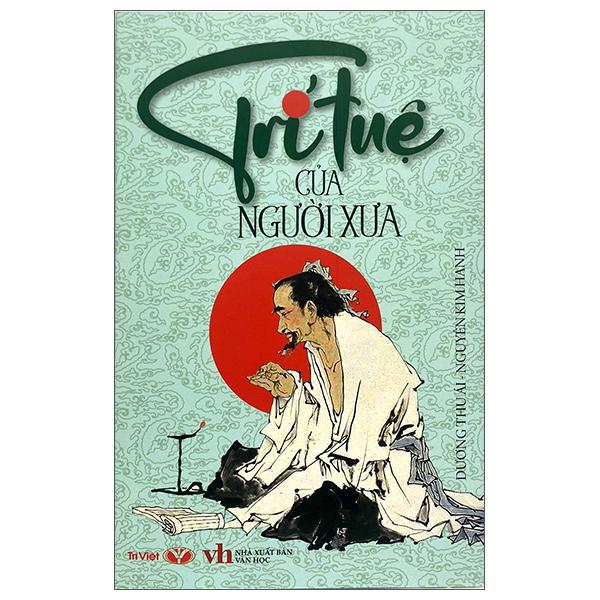 Trí Tuệ Của Người Xưa