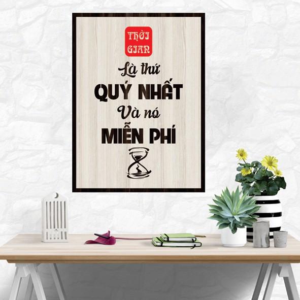 Tranh gỗ DECOR - SLOGAN tạo động lực, Truyền cảm hứng- Thời gian là thứ quý giá nhất và nó miễn phí