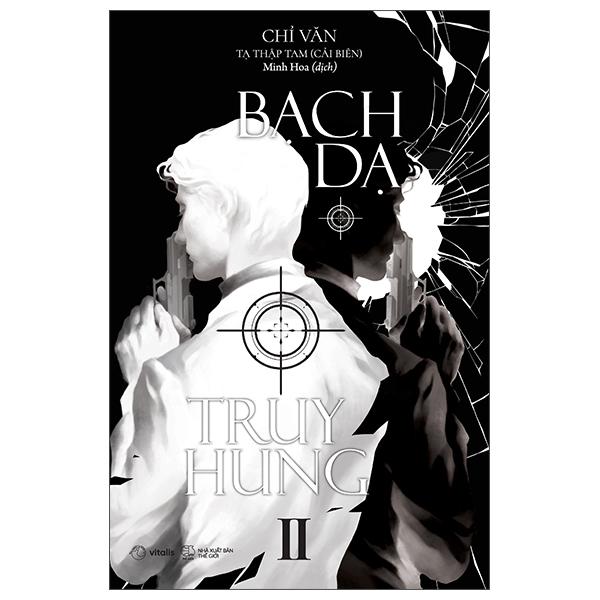 Sách - Bạch Dạ Truy Hung - Tập 2