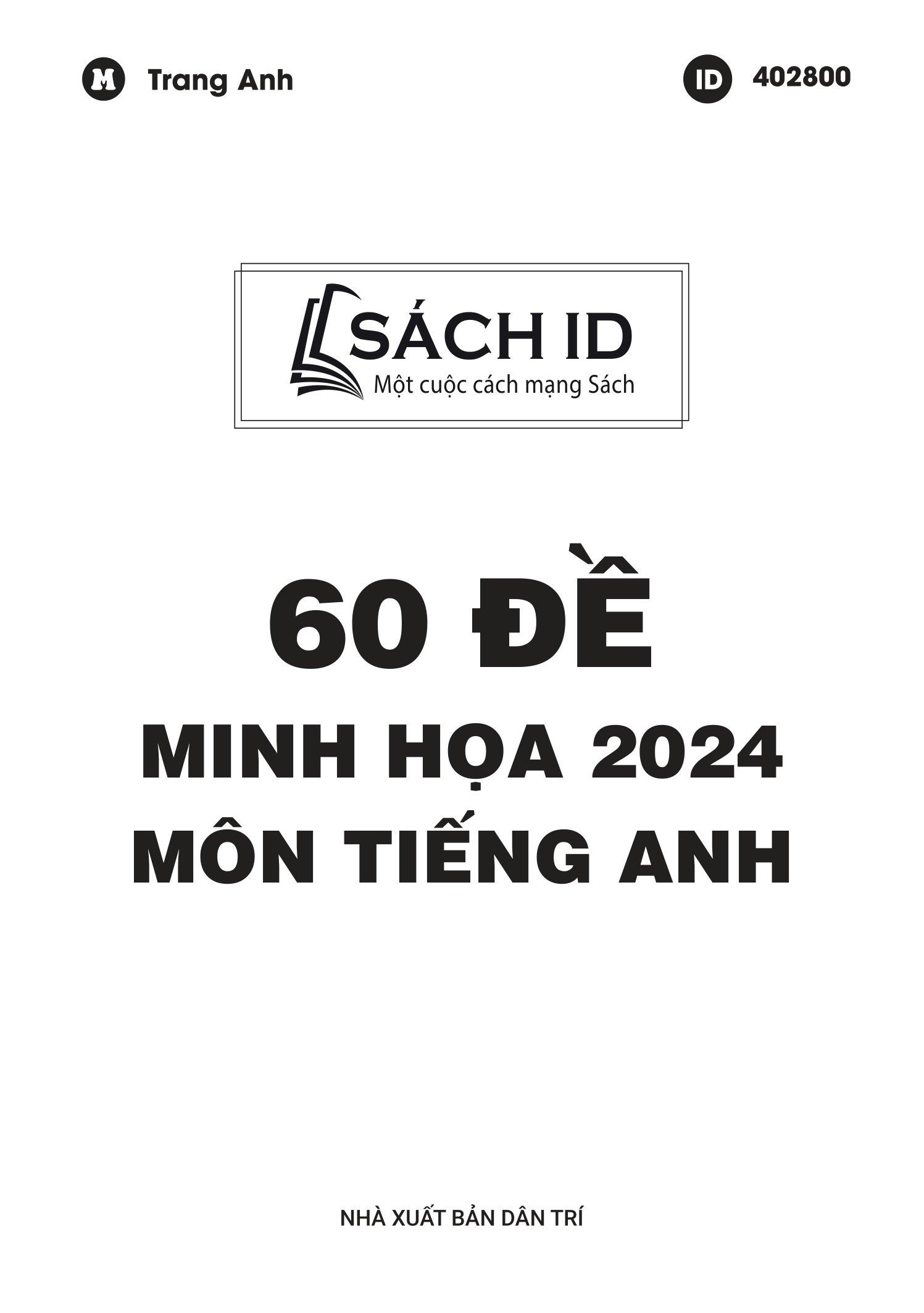 60 Đề Minh Họa 2024 - Môn Tiếng Anh