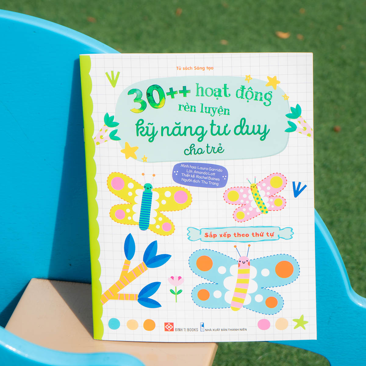 Combo: 30++ Hoạt Động Rèn Luyện Kỹ Năng Tư Duy Cho Trẻ