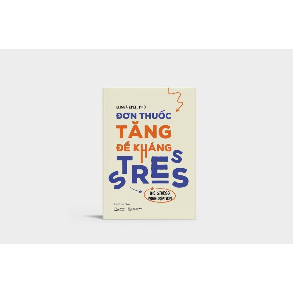 Sách - Đơn Thuốc Tăng Đề Kháng Stress - AZ Việt Nam