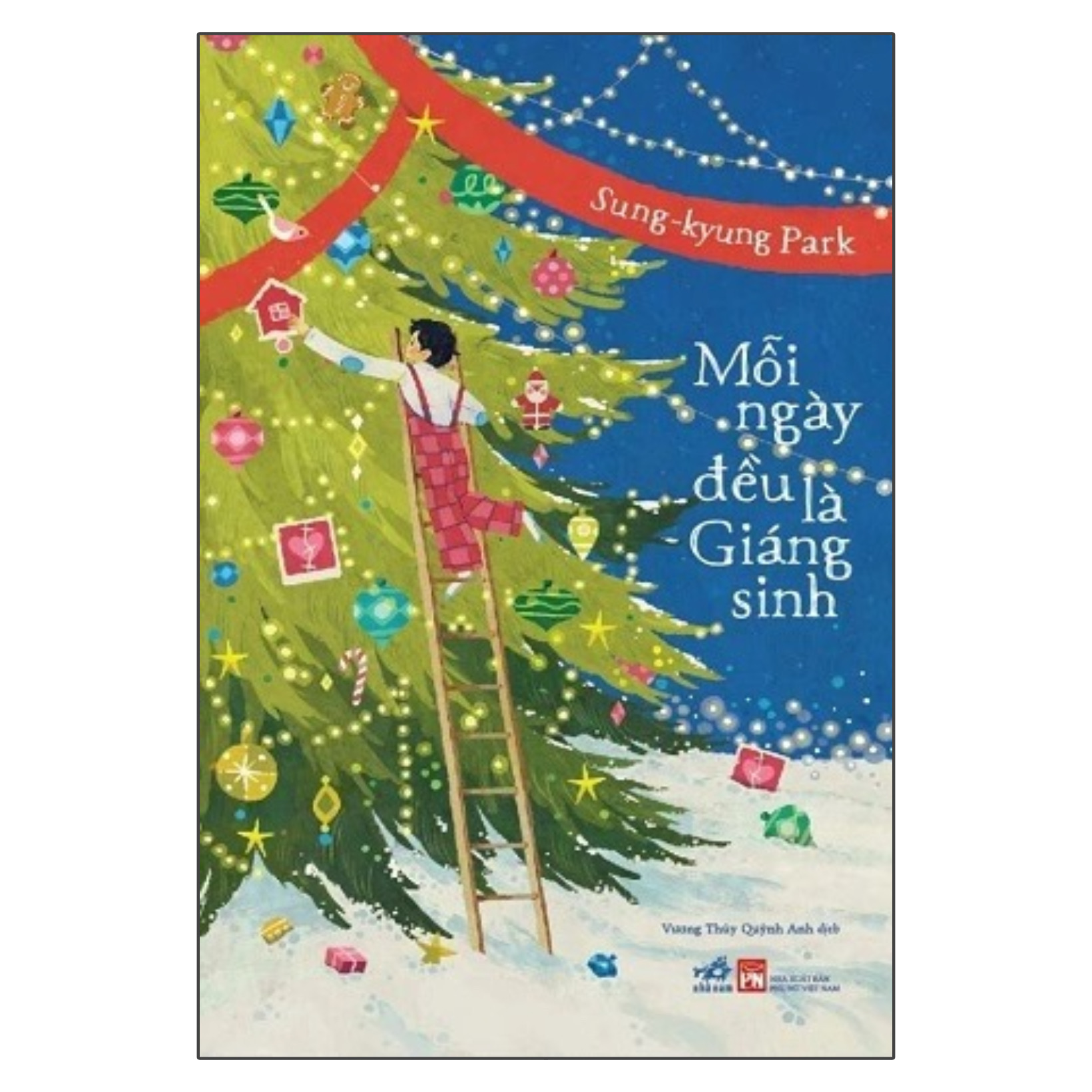 MỖI NGÀY ĐỀU LÀ GIÁNG SINH