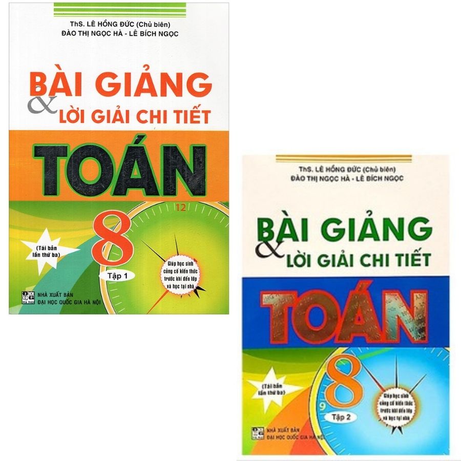 Bài Giảng Và Lời Giải Chi Tiết Toán 8