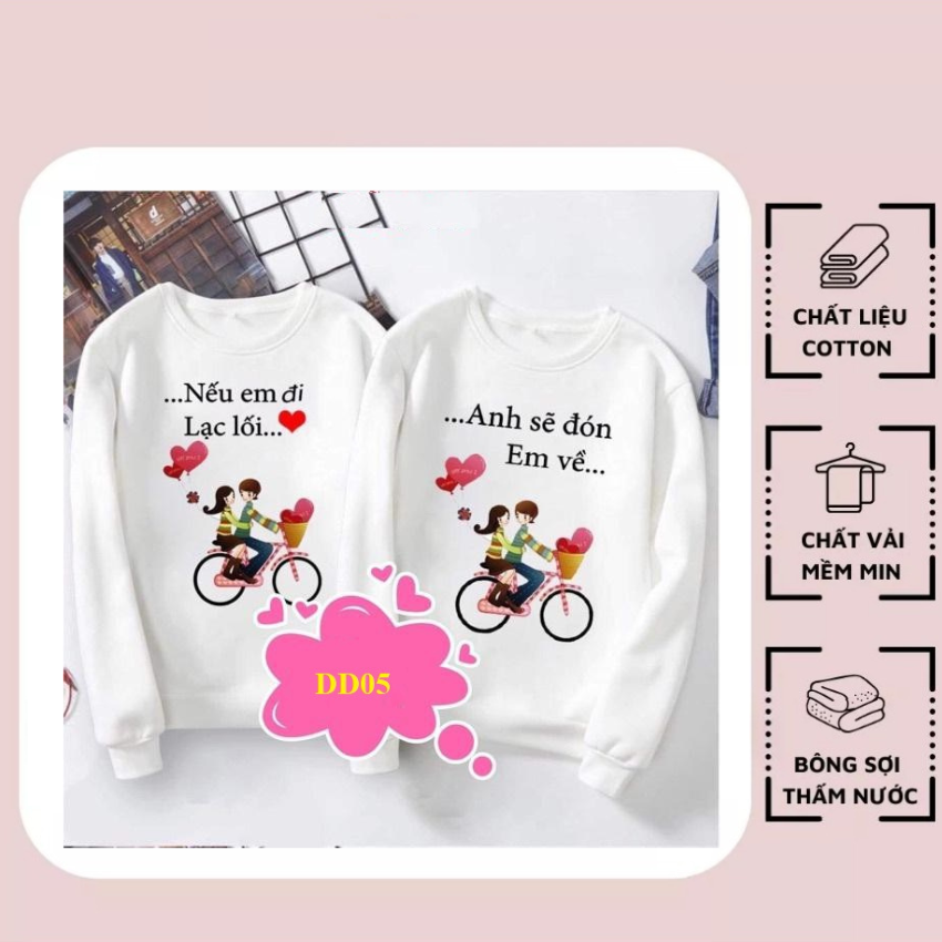 Áo Đôi Với Người Yêu Sweater MM07, Áo Đôi In Nếu Em Đi ý Nghĩa, Vải Nỉ Bông In Hình Dễ Thương