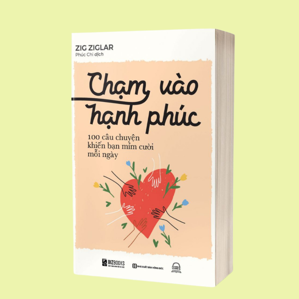 Sách - Chạm Vào Hạnh Phúc: 100 Câu Chuyện Khiến Bạn Mỉm Cười Mỗi Ngày - MC
