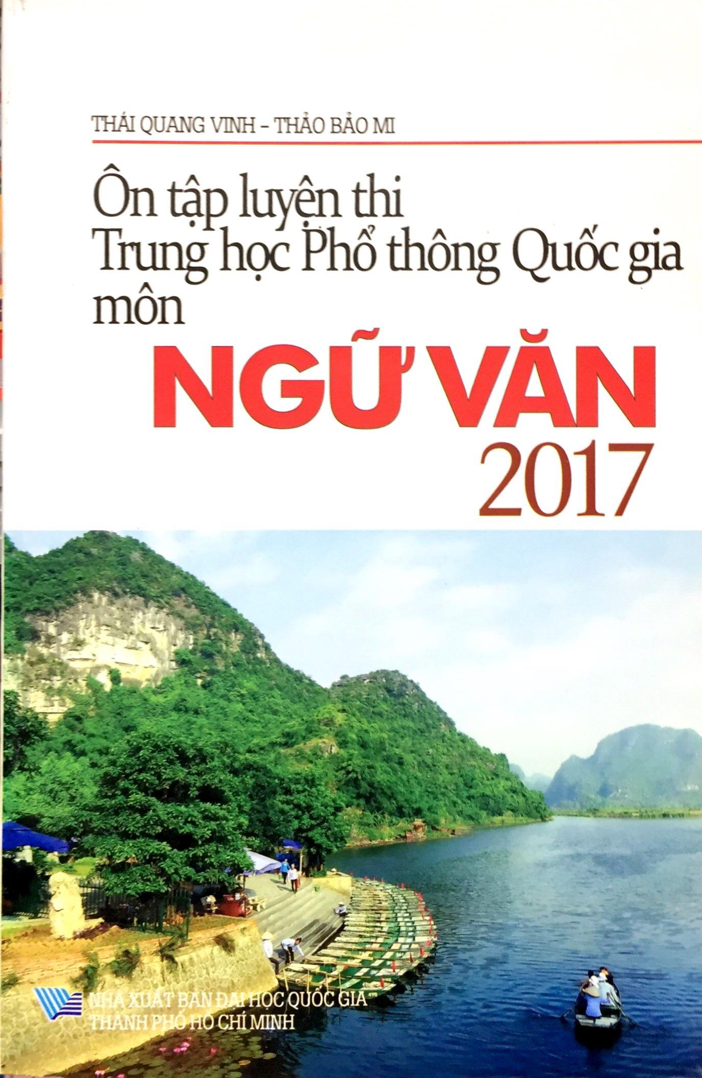 Sách Ôn Tập Luyện Thi THPT Quốc Gia Môn Ngữ Văn Năm 2017