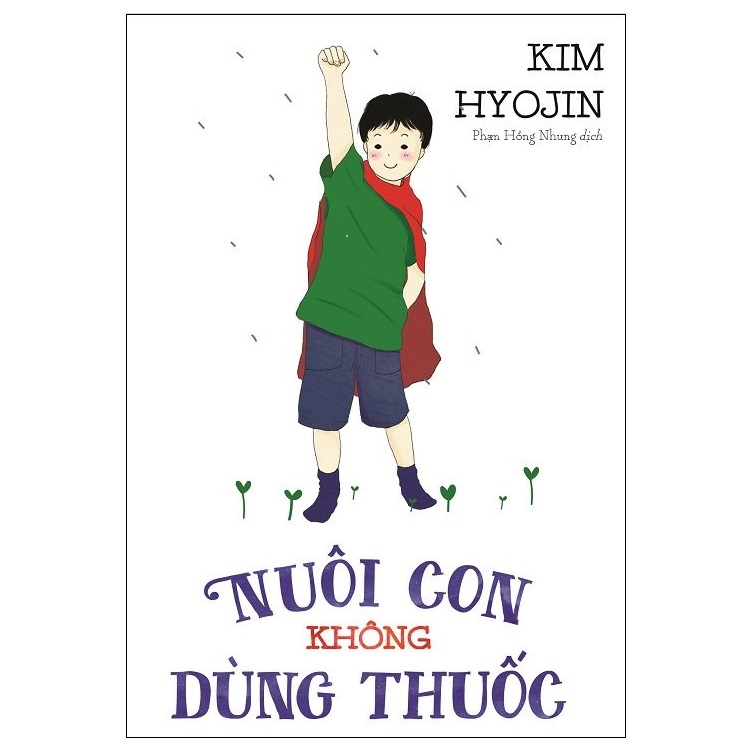 Nuôi Con Không Dùng Thuốc