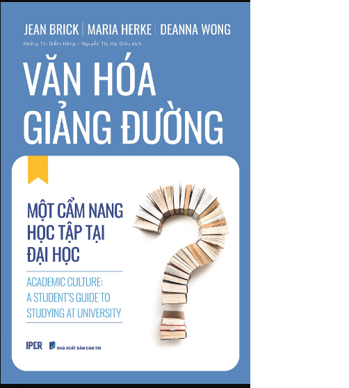 Sách Văn hoá giảng đường - Một cẩm nang học tập tại đại học