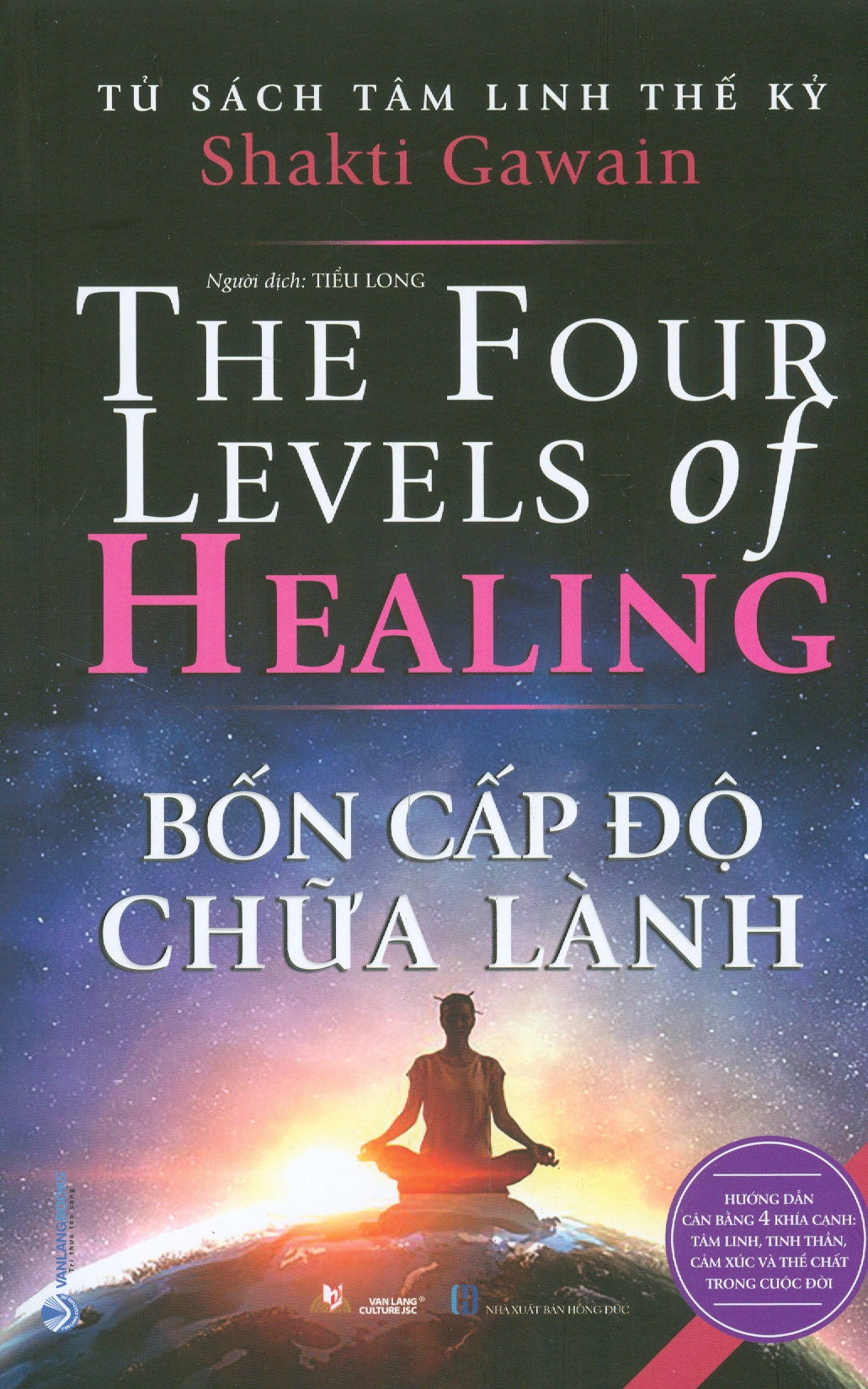 Tủ Sách Tâm Linh Thế Kỷ - Bốn Cấp Độ Chữa Lành