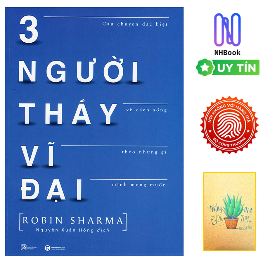 Ba Người Thầy Vĩ Đại Free Book Care Và Kèm Sổ Tay Xương Rồng