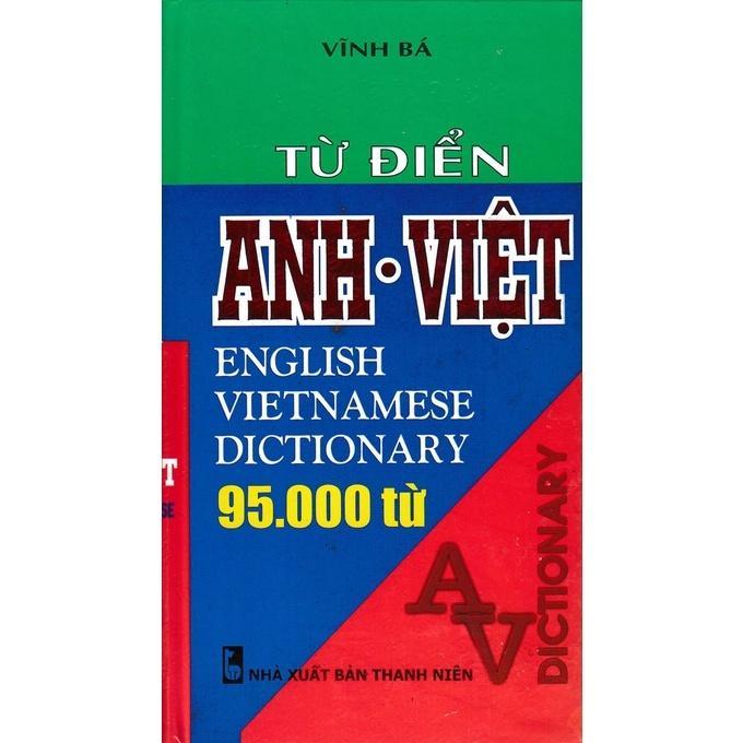 Sách - Từ Điển Anh - Việt 95.000 Từ - Bìa Cứng - Vĩnh Bá - Hồng Ân