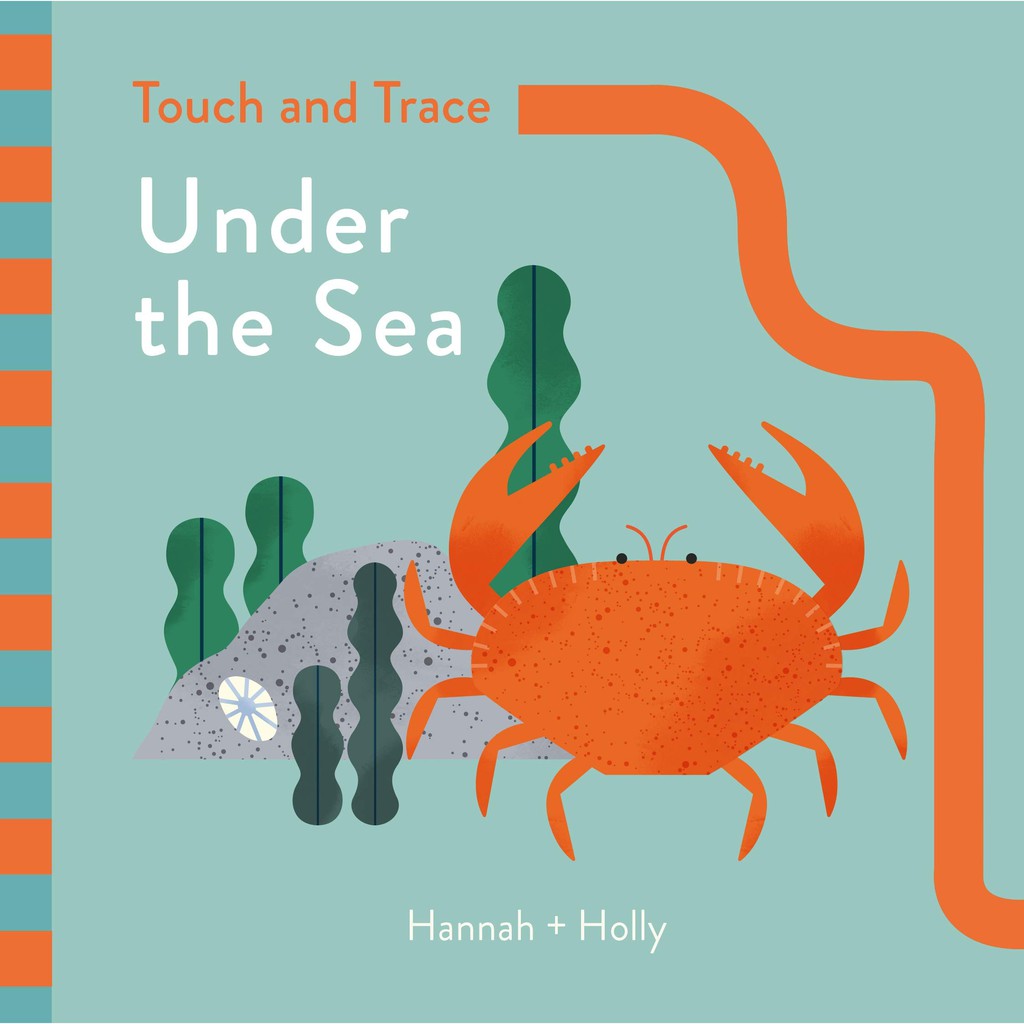 Sách Trẻ Em - Hannah Holly Touch And Trace Under The Sea - Á Châu Books - Với Tác Phẩm Nghệ Thuật Đáng Yêu Của Hannah và Holly, Cuốn Sách Này Là Món Quà Lý Tưởng Cho Những Trẻ Mới Biết Đi Có Cảm Giác Phiêu Lưu.