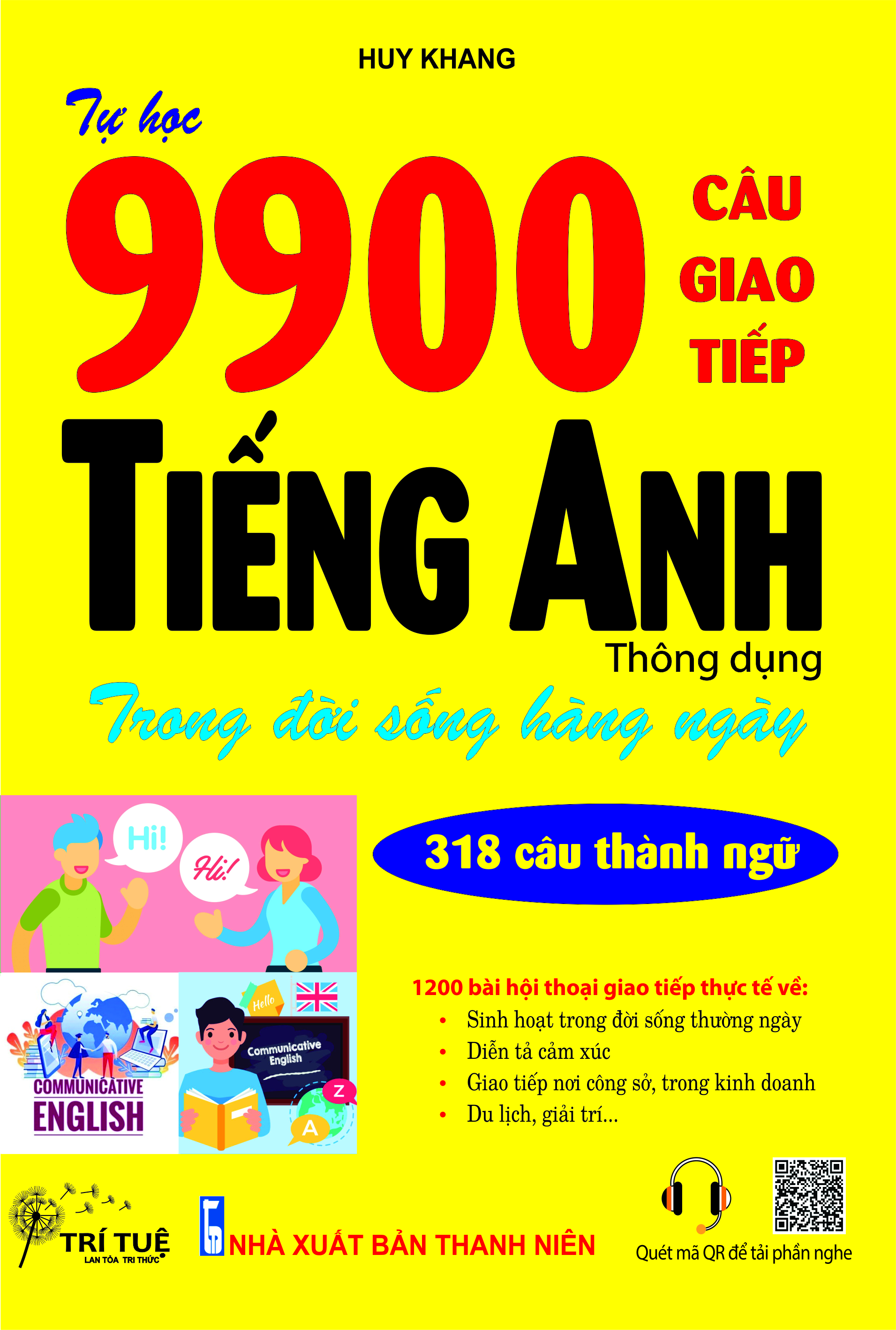 TỰ HỌC 9900 CÂU GIAO TIẾP TIẾNG ANH THÔNG DỤNG