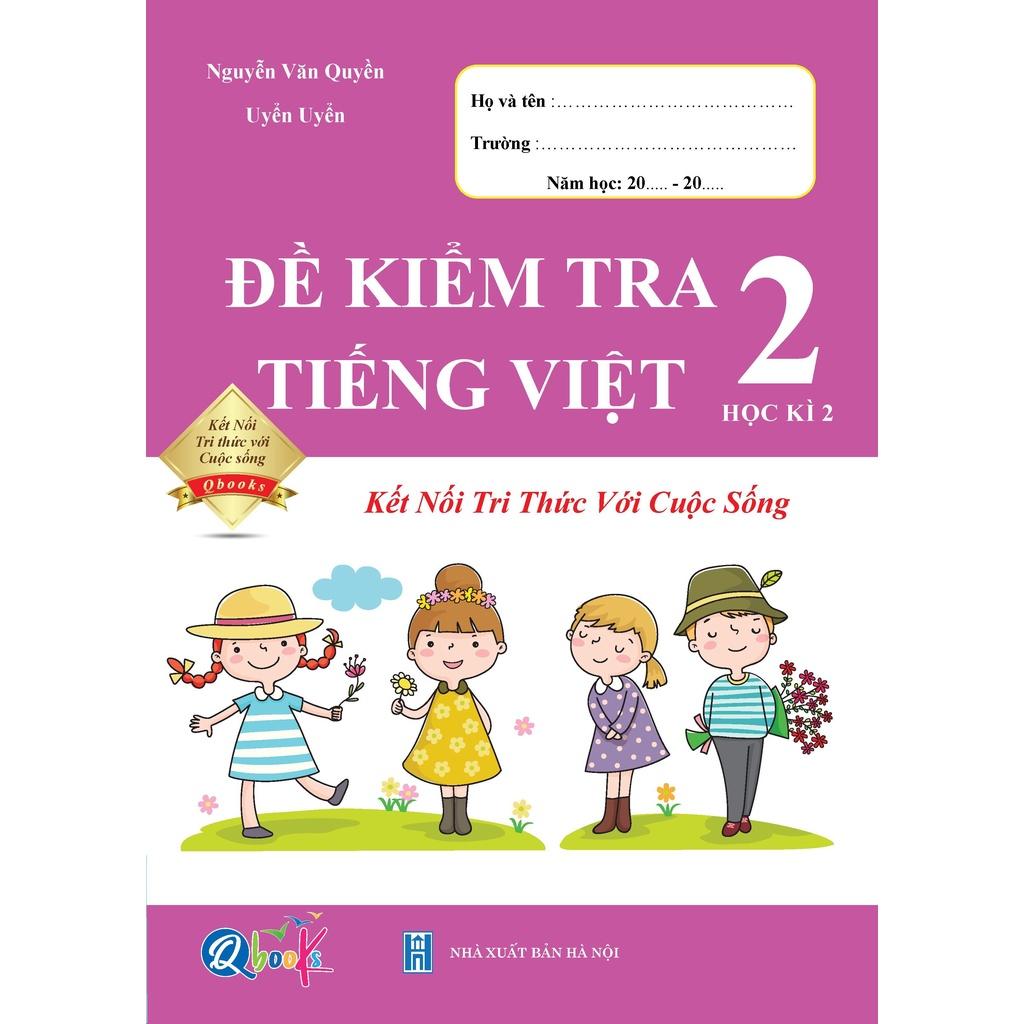 Sách - Combo Bài Tập Tuần và Đề Kiểm Tra lớp 2 kết nối - Toán và Tiếng Việt Học kì 2 (4 cuốn)