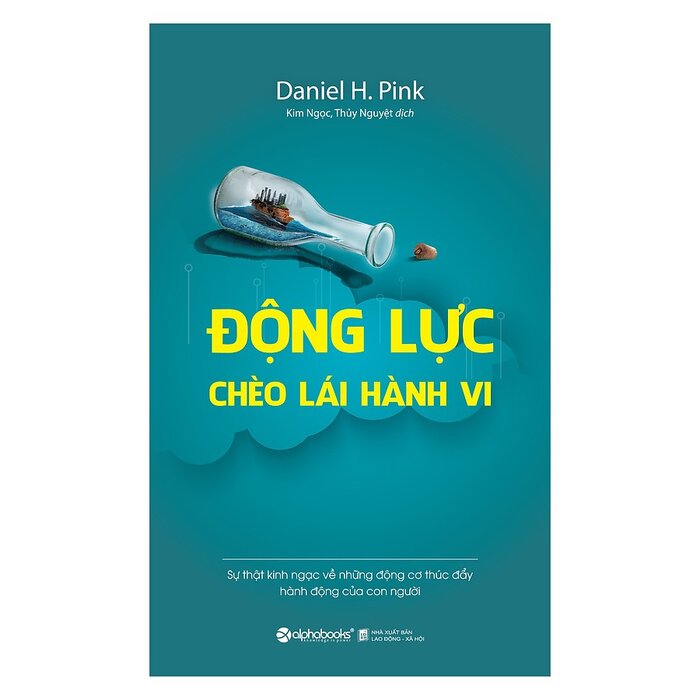 Động Lực Chèo Lái Hành Vi (*** Sách Bản Quyền ***)